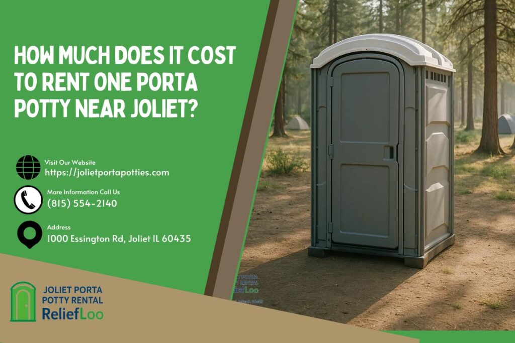 How Much Does It Cost To Rent One Porta Potty near Joliet